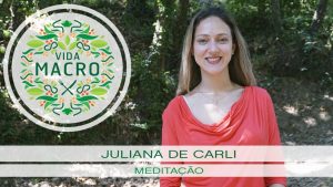 Read more about the article Juliana De Carli // Meditação