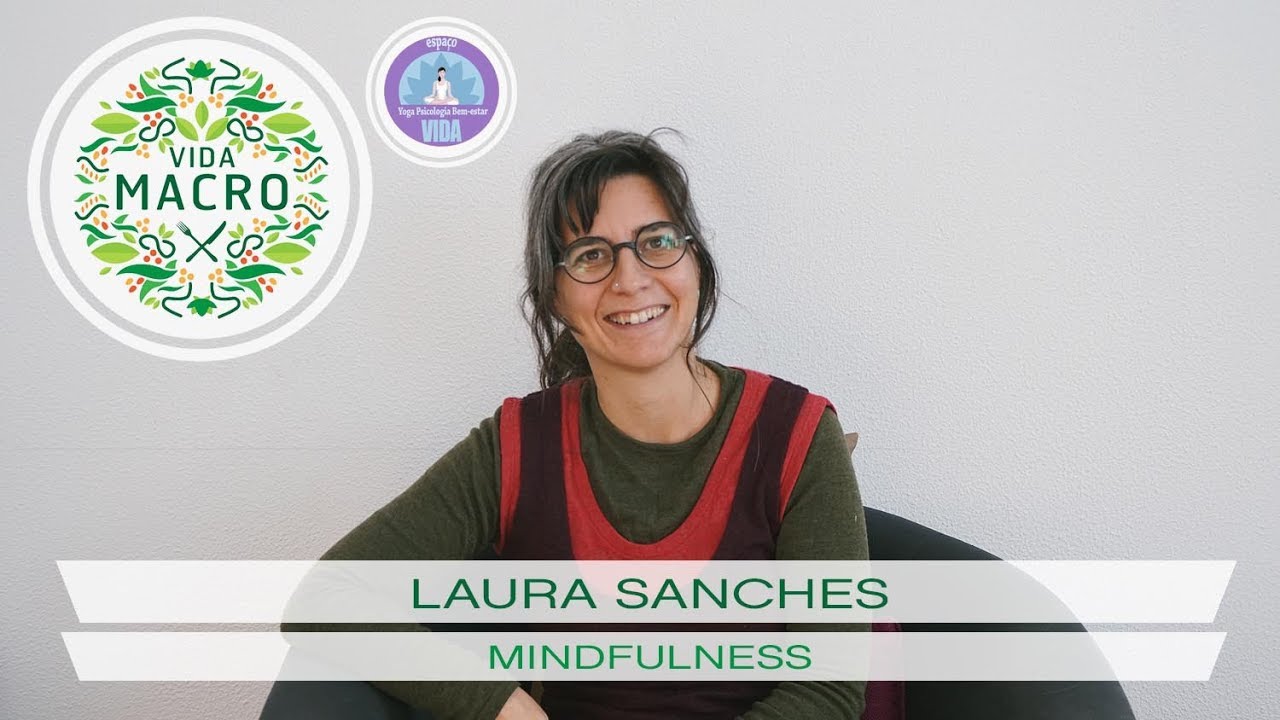 Read more about the article Laura Sanches // Mindfulness