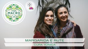 Read more about the article Margarida e Rute // Cura Yonica