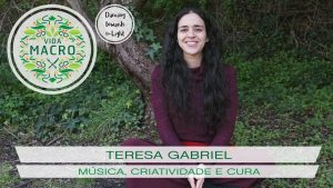 Read more about the article Teresa Gabriel // Música, Criatividade e Cura