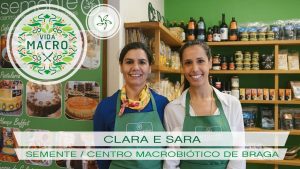 Read more about the article Clara e Sara // Semente Centro Macrobiótico de Braga