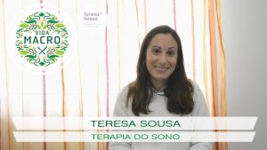 Read more about the article Teresa Sousa // Terapia do Sono