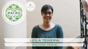 Read more about the article Leila Teixeira // Âncora Verde