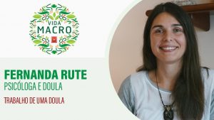 Read more about the article Fernanda Rute // Trabalho de uma Doula