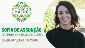 Read more about the article Sofia de Assunção // Facilitadora de Processos de Des-Coberta