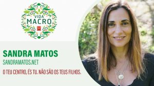 Read more about the article Sandra Matos // O teu centro, és tu. Não são os teus filhos.