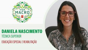 Read more about the article Daniela Nascimento // Educação Especial e Reabilitação