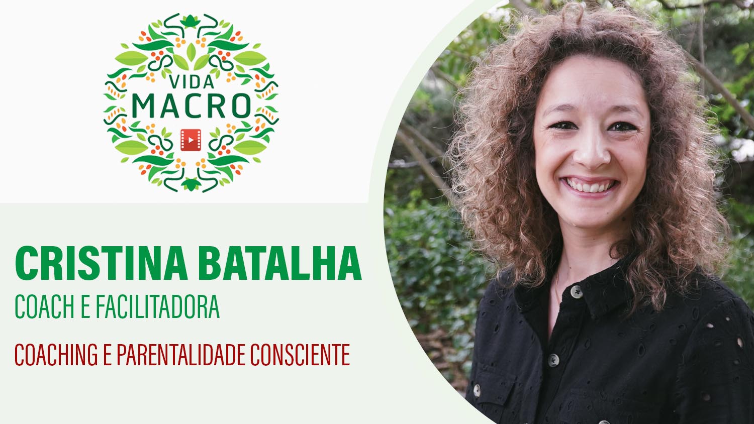 Read more about the article Cristina Batalha // Parentalidade Consciente e Coaching